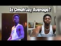 Is Omah Lay an Average Artist?