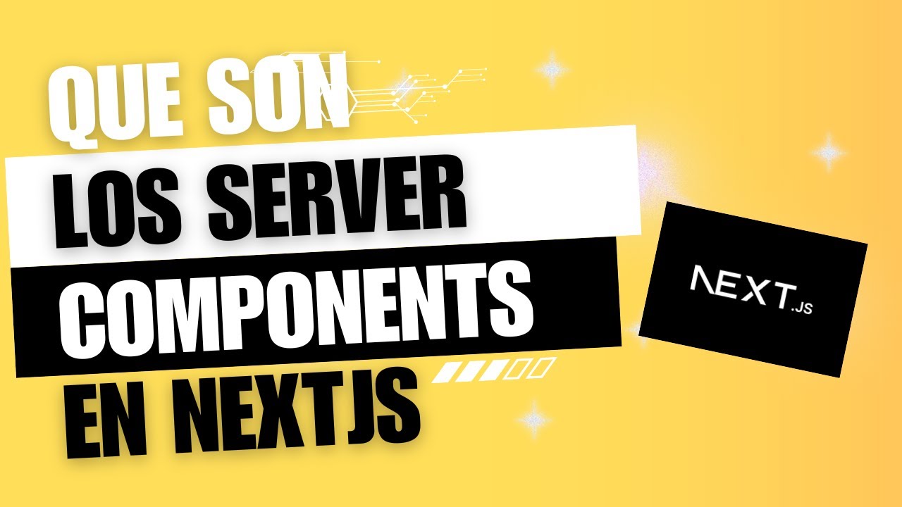 🚀 Next.js 2024: Revoluciona tu Web con Server Components - YouTube