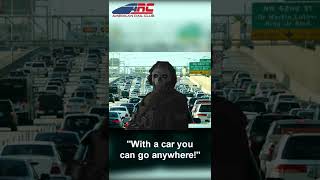 With a car you can go anywhere you want!