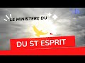 Le Ministere Du St Esprit