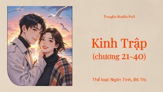 [Truyện Audio] - Kinh Trập [chương 21 - 40] | Vân Mộng Audio