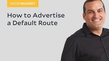 MicroNugget: How to Advertise a Default Route