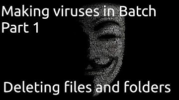 Batch Virus Tutorial Part 1 - Deleting Files And Folders