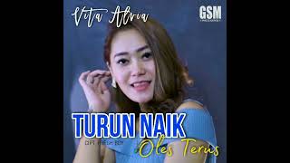 Turun Naik Oles Terus