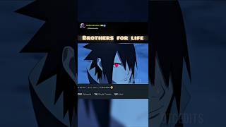 Brothers for life |Naruto & Sasuke|.........#anime #shorts