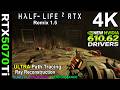 New NVIDIA 610.62 Drivers | Half Life 2 RTX (Remix 1.5) 4K Ultra Path Tracing - RTX 5070 Ti