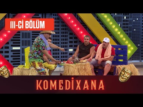 Komedixana 111-ci Bölüm  25.07.2021