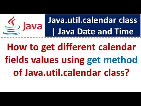 How to get different calendar fields values using get method of Java.util.calendar class?