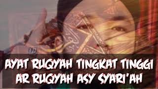 AYAT RUQYAH TINGKAT TINGGI