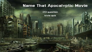 Name That Apocalyptic Movie - 20 Questions - End of the WORLD classics quiz {ROAD TRIpVIA- ep:76] screenshot 4