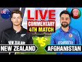 🔴LIVE: New Zealand vs Afghanistan | 4th Match | Live Cricket Score &amp; Commentary