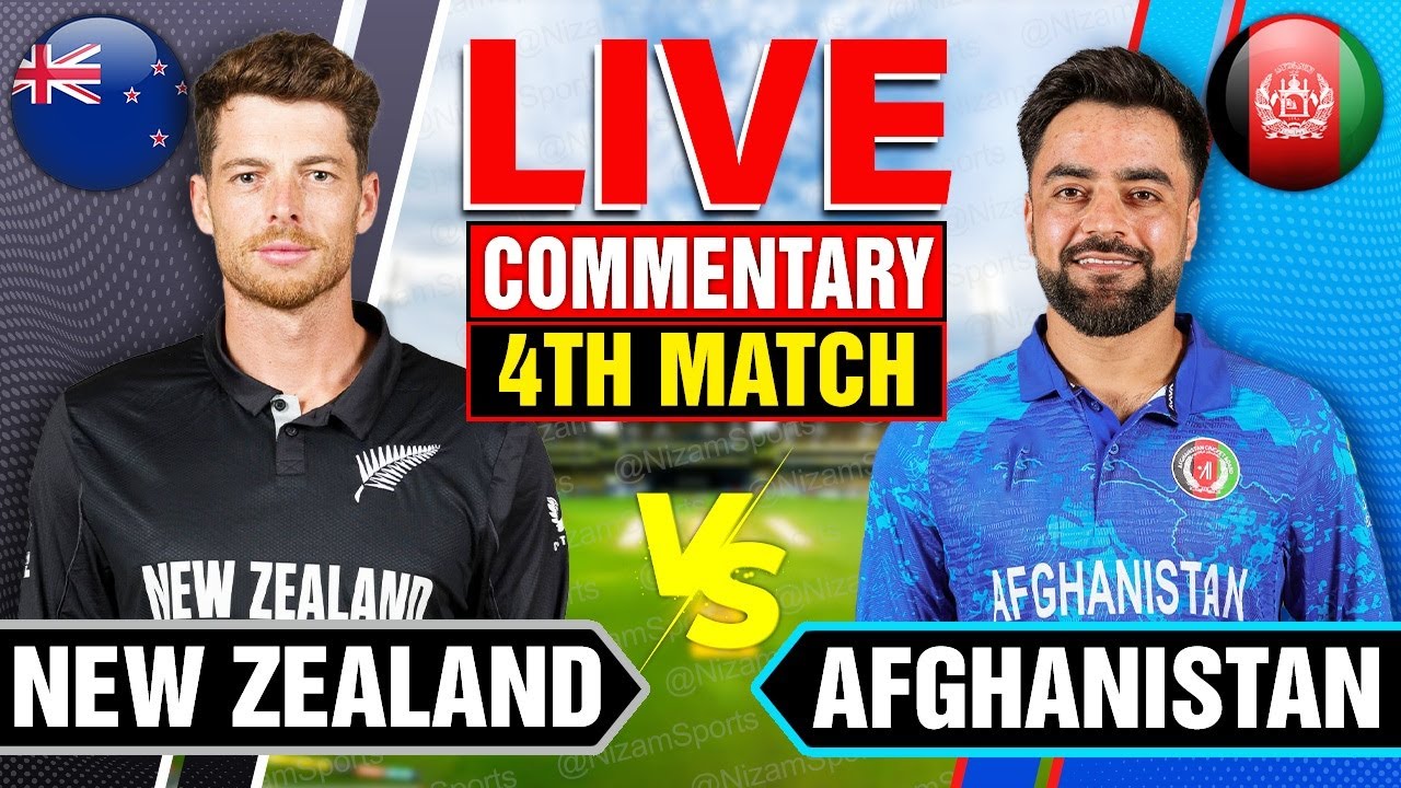 🔴LIVE: New Zealand vs Afghanistan | 4th Match | Live Cricket Score & Commentary