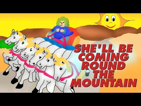 SHE'LL BE COMING ROUND THE MOUNTAIN - YouTube