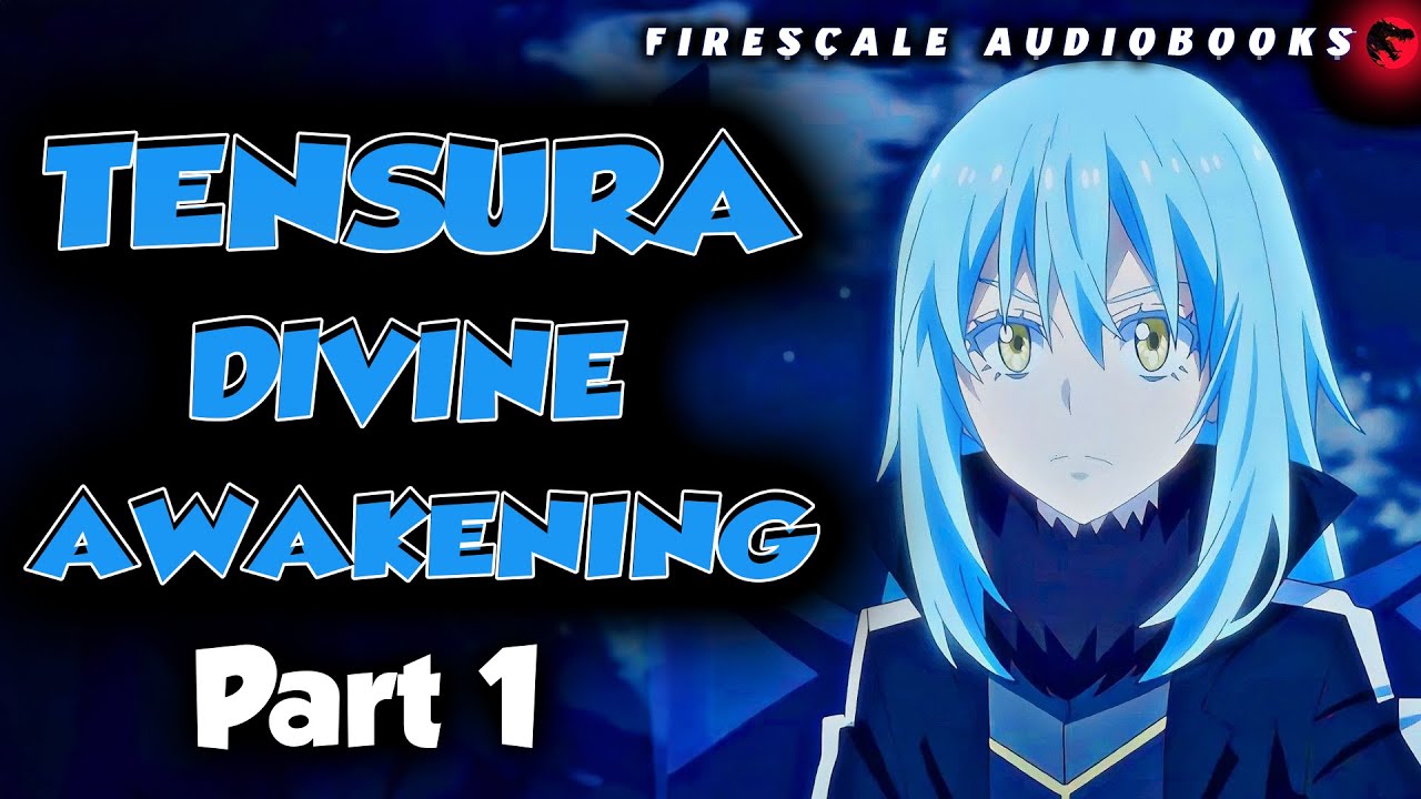 Tensura Divine Awakening Part 1
