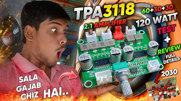 New TPA 3118 2.1 Class D Amplifier Is Awesome.. 🔥| TPA 3118 Home Theater Board Testing & Review...