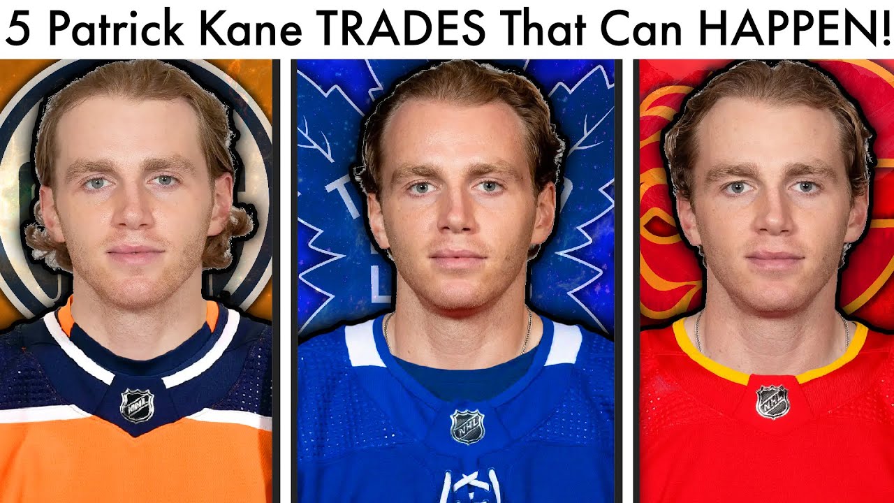 5 Patrick Kane TRADES That Can ACTUALLY HAPPEN! (NHL Trade Rumors