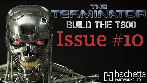 Build the terminator issue 10 - middle finger and inner eye sockets