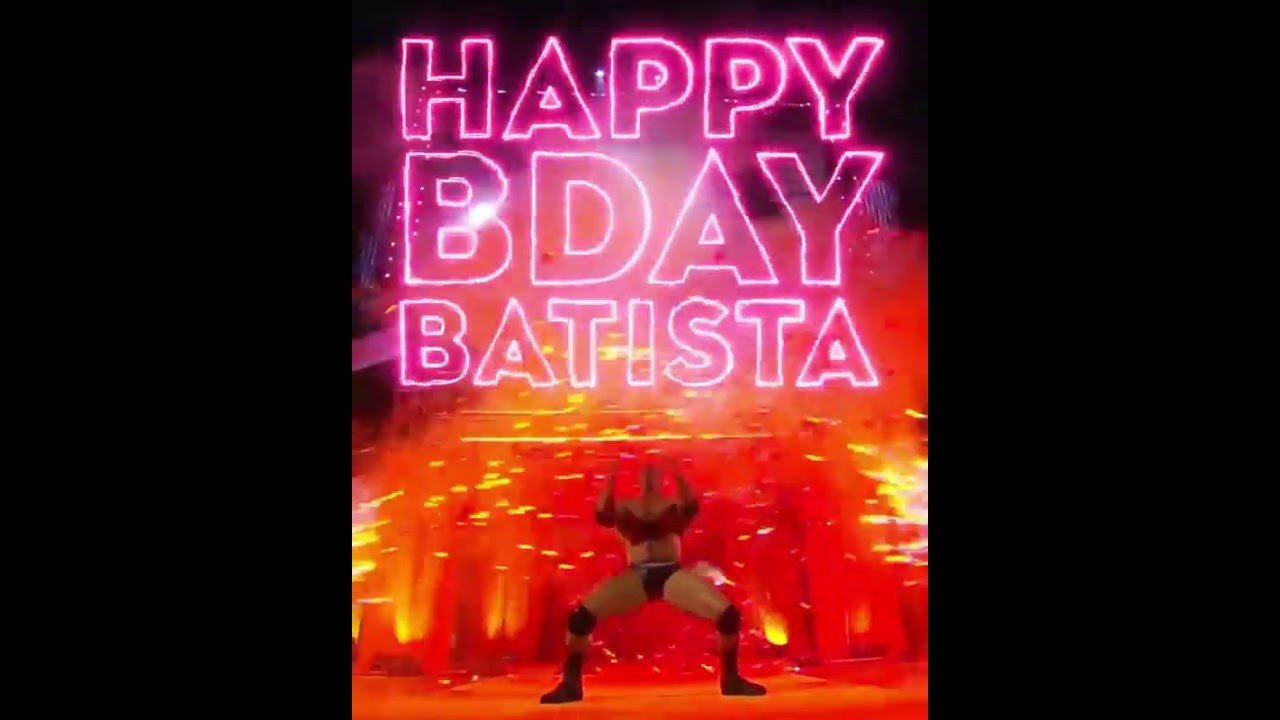 🎉🎉Happy Birthday WWE Hall of Famer ' Dave Batista "🎂 🎉🎉 