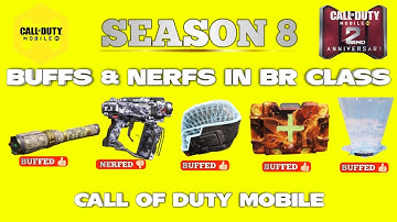Buffs & Nerfs in BR CLASSES after Season 8 Update | COD Mobile