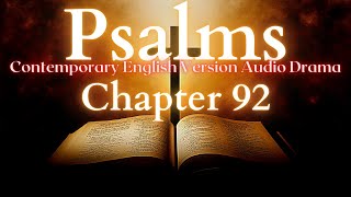Psalms Chapter 92 Contemporary English Audio Drama (CEV)