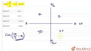 cos((3pi)/(2)-x) equals: | CLASS 11 | TRIGONOMETRY | MATHS | Doubtnut