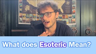 What Does Esoteric Mean? Learn Vocabulary