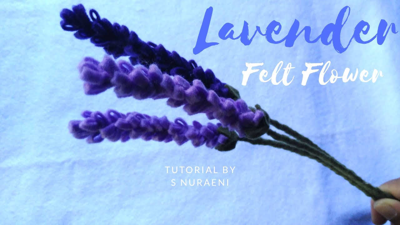 Felt Lavender  Flower Tutorial cara membuat  bunga  dari  