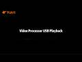 DigiBird Yukit UniLic Operation Guidance EP·16 - Video Processor USB Playback