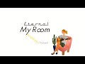 “Eternal My Room Session vol.12”  -   生配信 第10回目/ 大比良瑞希