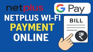 Netplus Wi-Fi Bill Online Kaise Bhare? | GPay Se Netplus Recharge Kare 2025 Mein screenshot 2