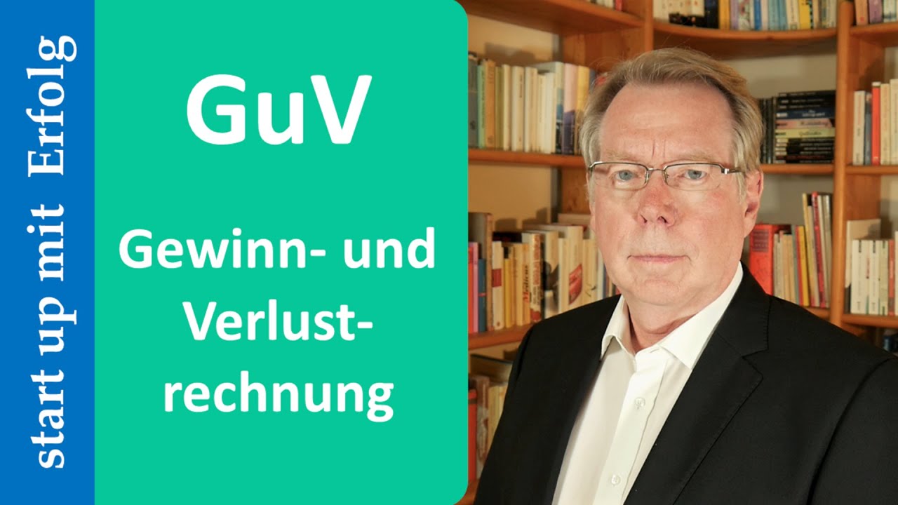 Die GuV, Gewinn  und Verlustrechnung – Grundlagen und Details, die du kennen musst