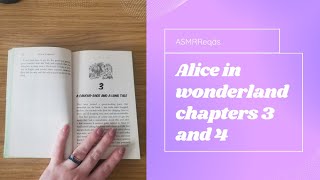 ASMRReads Alice's adventures in wonderland chapter 3 and 4 -- Whispered reading NO ADS