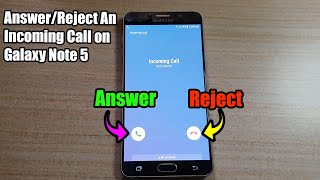 Galaxy Note 5 How To Answerreject An Incoming Call