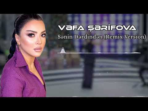 Vefa Serifova - Senin Derdinden 2022