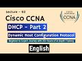 DHCP - Part 2 with LAB in simple English | CCNA Networking course | Lecture - 92