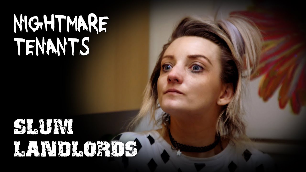 Rent Free Royalty ~ Nightmare Tenants Slum Landlords