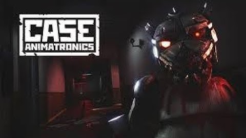 THESE ANIMATRONICS ARE TERRIFYING | CASE : Animatronics - Part 1