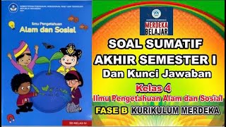 Soal Sumatif Akhir Semester I IPAS Kelas 4 Kurikulum Merdeka & kunci jawaban