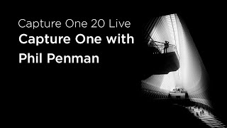 Capture One 20 Live : Talks | Capture One with Phil Penman