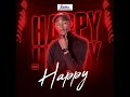 Dr Nel - Ke Happy (ft Mexican boys) Official Audio