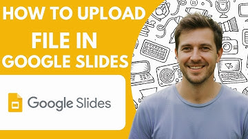 How to Upload a File in Google Slides Full 2026 Guide