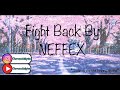 Fight Back By NEFFEX || 1 hour loop || Cherrucookielyrics