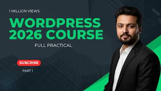 WordPress Tutorial for Beginners 2026 🔥 | Complete WordPress Course Step-by-Step (No Coding)