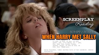 When Harry Met Sally - Fake Orgasm | Screenplay Reading