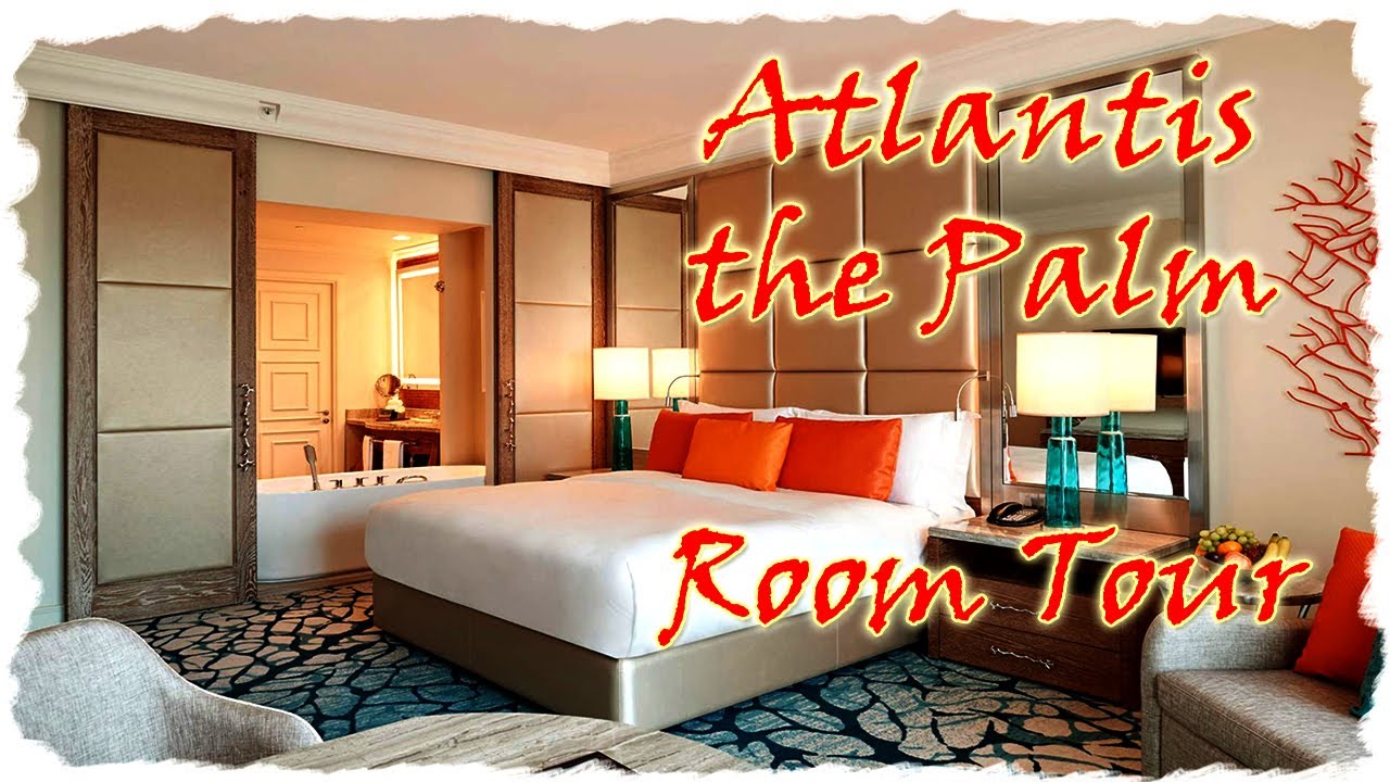 atlantis room tour