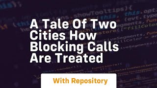 a tale of two cities how blocking calls are treated screenshot 5