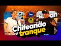 CHIFEANDO EL TRANQUE - Martes 26 de Mayo 2026 | EN VIVO