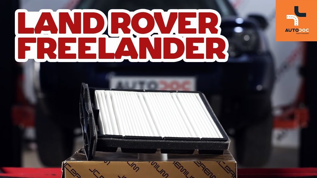 Wymiana Filtr Kabinowy Land Rover Freelander 1 Tutorial | Autodoc - Youtube