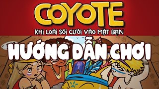Coyote: Khi loài sói cười vào mặt bạn | Hướng Dẫn Chơi Chi tiết cho người mới bắt đầu | K Board Game