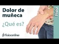 Dolor de muñeca - ¿Qué puede ser?